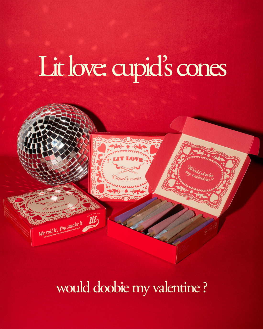 LIT LOVE ROLL: CUPID’S CONES