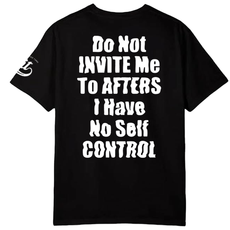 NO SELF CONTROL T-SHIRT